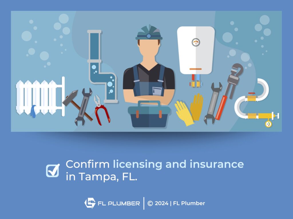 Professional plumber graphic with plumbing tools. Confirm licensing and insurance in Tampa,FL.